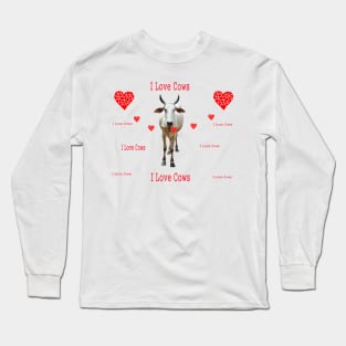 I Love Cows - Cow Speaks Long Sleeve T-Shirt